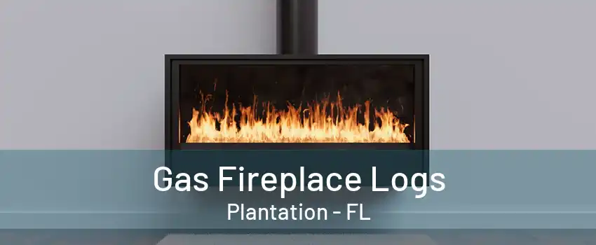 Gas Fireplace Logs Plantation - FL